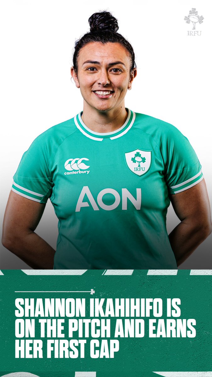 A first cap for Shannon Ikahihifo! #IrishRugby #WeAreIreland