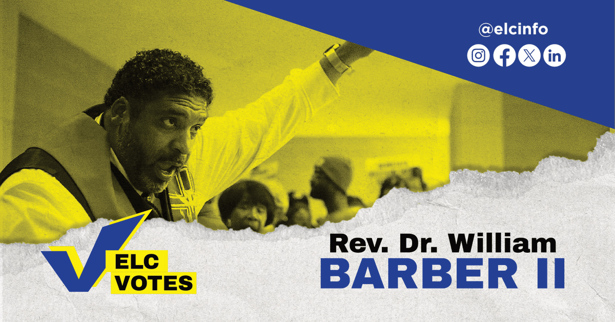The ELC celebrates minister and social activist, Rev. Dr. William Barber II. He is president of Repairers of the Breach, a nonprofit dedicated to social change and advancing racial justice. (Source: FreedomForum.org) We applaud you for your dedication! #ELCVotes