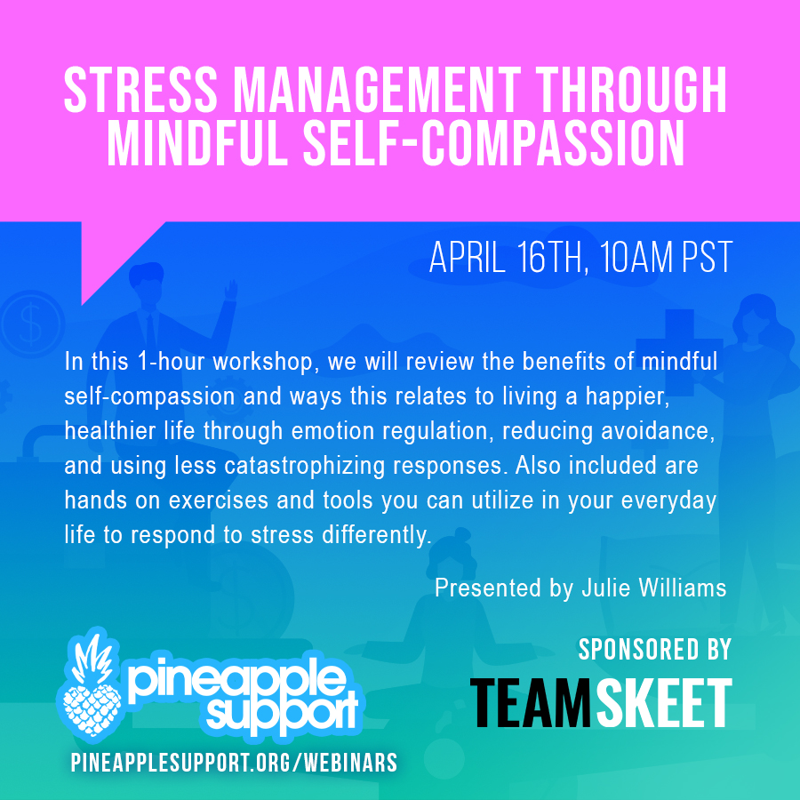 Seeking relief from stress and anxiety? Join our webinar and discover the transformative power of mindful self-compassion. Learn practical techniques to cultivate resilience and respond to stress with kindness. Reserve your spot! pineapplesupport.org/webinars/ Sponsored by @TeamSkeet