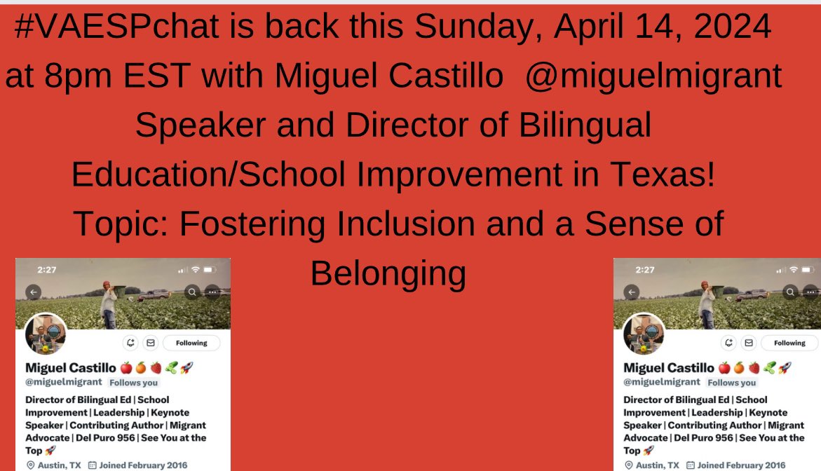 #VAESPchat this Sun, April 14, 2024 at 8pmEST w/Miguel Castillo @miguelmigrant Speaker/Director of Bilingual Education/School Improvement in Texas! Topic: Fostering Inclusion and a Sense of Belonging. @tikaee @AllysonApsey @ZBauermaster @mitchemm13 @k2blewis @MPA_GOJAGUARS