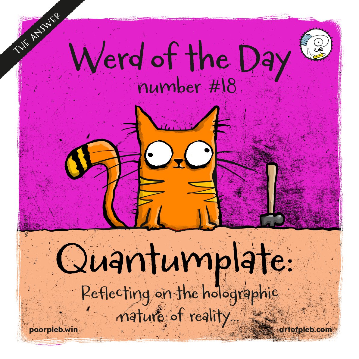 theartofpleb's tweet photo. ⭐️⭐️⭐️Nerdy Werdy Weiner⭐️⭐️⭐️

Congratulations 
@graviton2007

You correktly guessed Newerd number #18

Quantumplate:
Reflecting on the holographic nature of reality

You will be entered into our proyze drawer with all the other utensils to win a mystery prize of something maybe exciting at some point in the future.

Thank you to all the excellent entries, all appreciated and correkt in their own way. More to follow soon.

Honourable mentions for:
@NazKashmiri
@Gazza83007633
@JiiSoppa
@Hexandmore2
@DeGenna_
@digitalglownft
@DutchCQ
@Pwr2tpeople
@Donatello614957
@Dagileino

#werdoftheday #winning #cryptocompetition #quantumplate