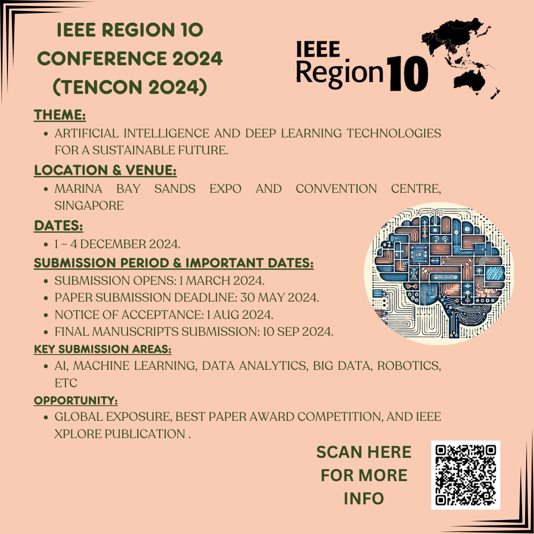 IEEE_CS_SSIT's tweet image. 🌏 Excited for TENCON 2024 in Singapore! Join us to delve into &apos;AI &amp;amp; Deep Learning for a Sustainable Future.&apos; Submit your groundbreaking research by May 30 for global exposure 🌐, a shot at the Best Paper Award 🏆, and IEEE Xplore publication🚀 #TENCON2024 #IEEE #ieeecsssit