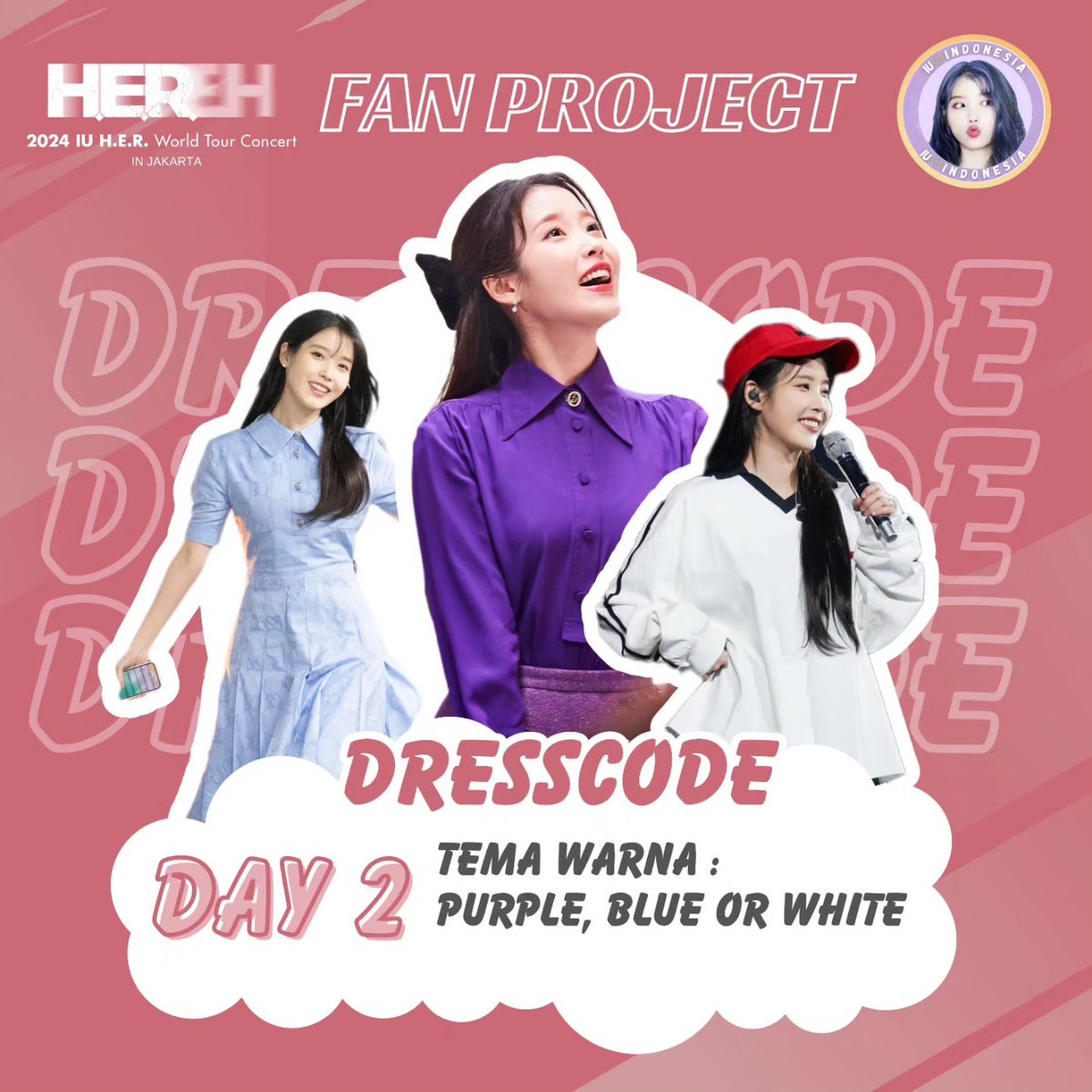 _IUIndonesia's tweet photo. [2024 IU H.E.R. Concert In Jakarta] FANPROJECT by IU Indonesia #1 <Dress Code Event>

Kita dengar-denger banyak Jakaenas yang bingung mau pakai dresscode apa ke Konser IU nanti 🤔 

Channn! Ini dia ketentuan dresscode dari kami untuk Day 1 dan Day 2 ✨️🙌

📸 Louis, ReaperJ & kdpharma 

#IU #IU_WORLD_TOUR #HER_WORLD_TOUR #HER_WORLD_TOUR_IN_JAKARTA #IUinjakarta