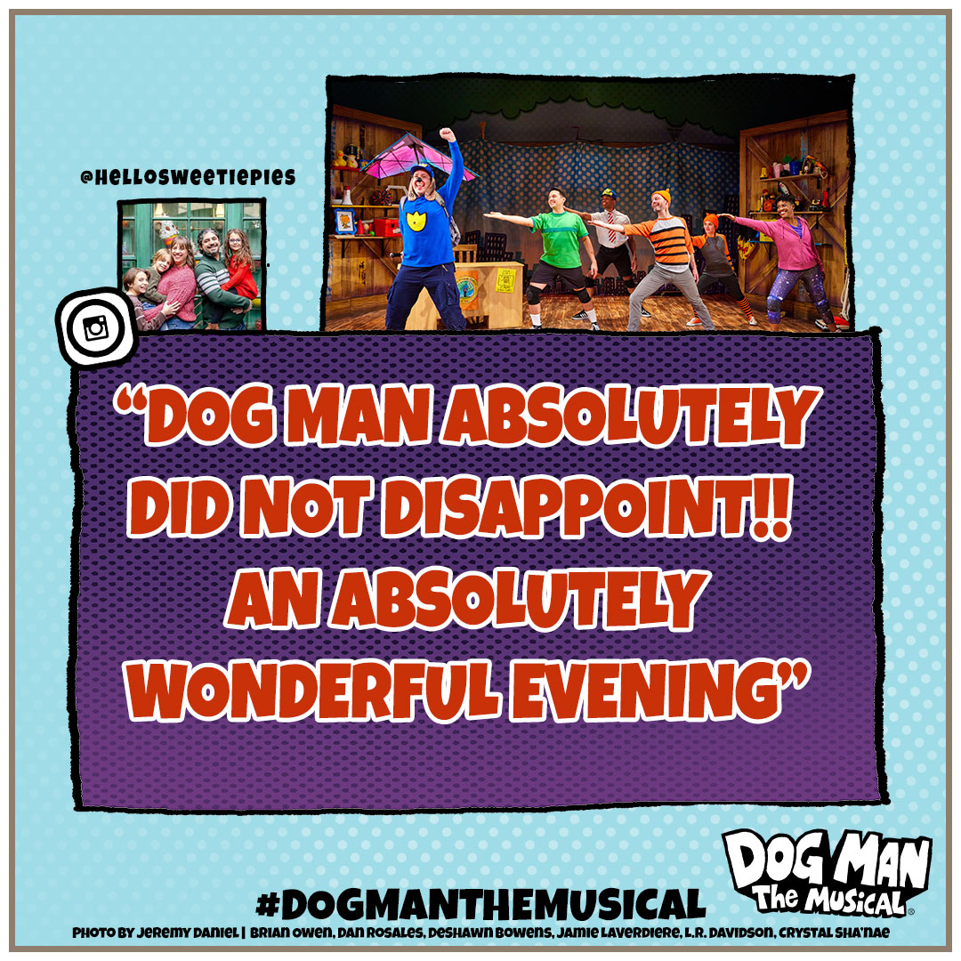 We think it’s safe to say this fan gives us 😊😊😊😊😊. What was your favorite part of #DogManTheMusical?!