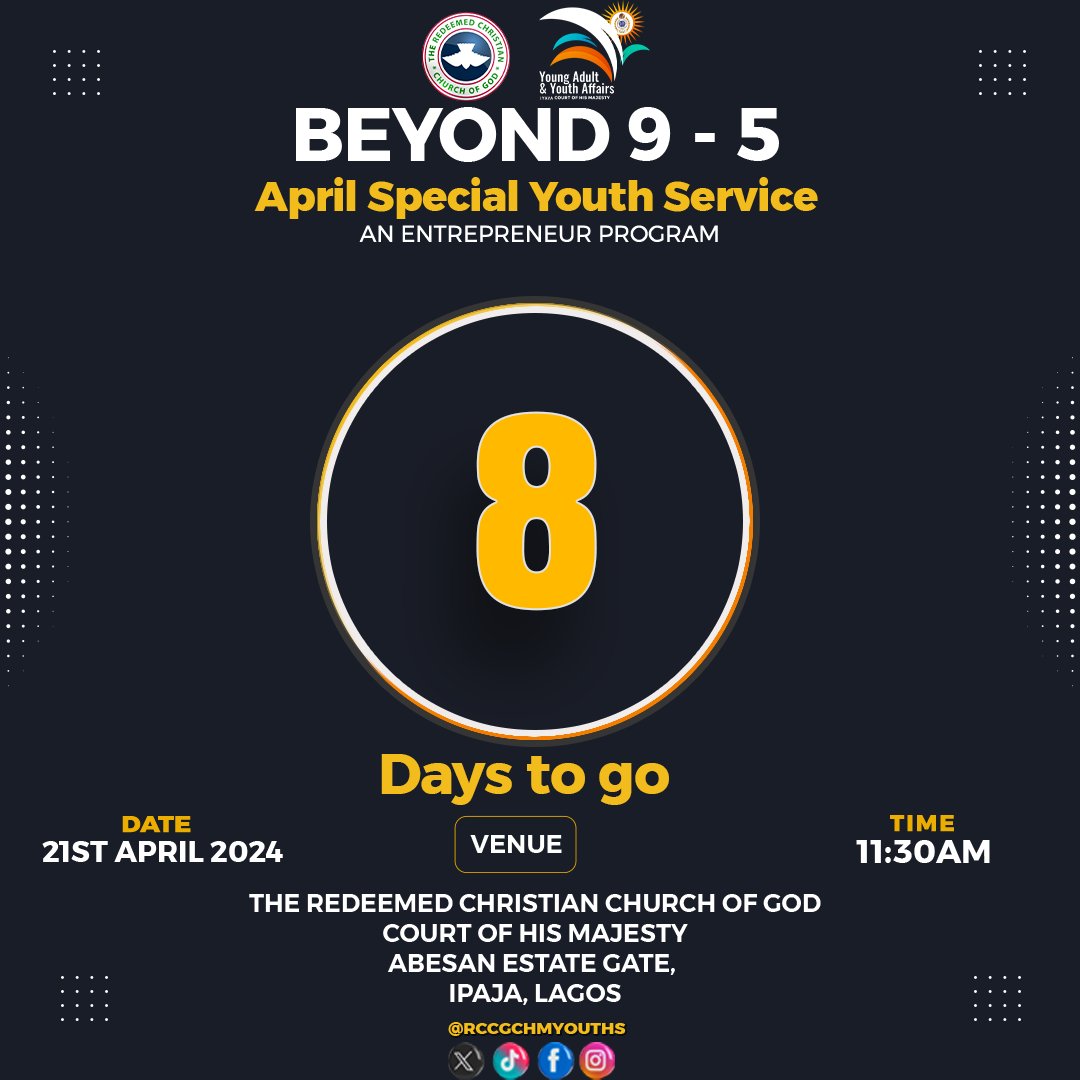 It's 8 days to go* until the 'Beyond 9 to 5' program!!🥳🥳

Tell a friend to tell a friend about this program.

Don’t miss out on this opportunity💃💃💃

Are you ready????????

#rccgchmyouth 
#youthempowerment
#Beyond9to5
#Entrepreneurjourney
#Financialfreedom