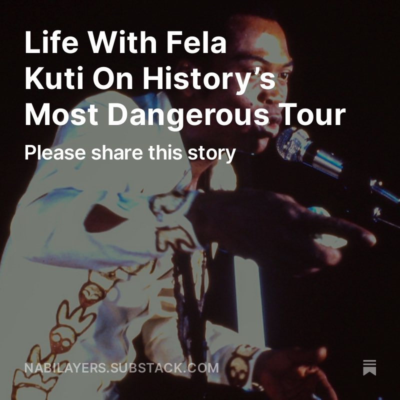 More about how I fell into this Fela Kuti story nabilayers.substack.com/p/life-with-fe…