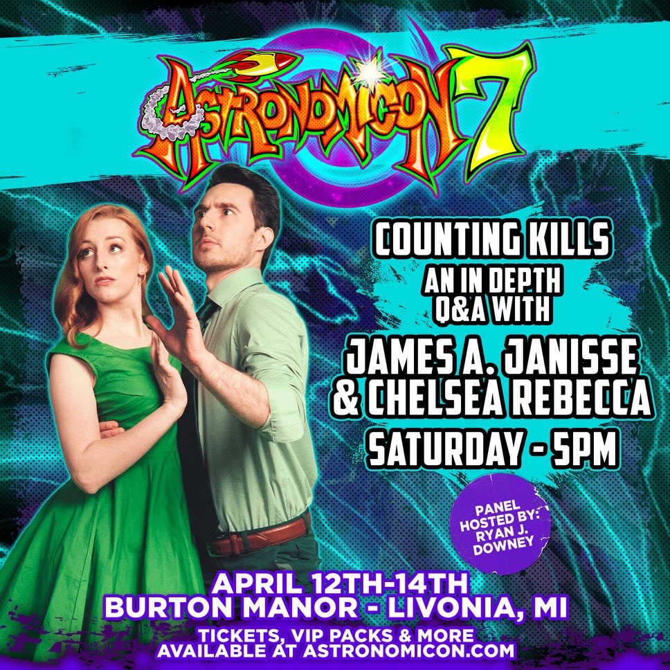 You’re not going to want to miss the Counting Kills Panel at 5PM. on Saturday. This intimate Q & A with Dead Meat’s James A. Janisse and Chelsea will be killer! 🩸