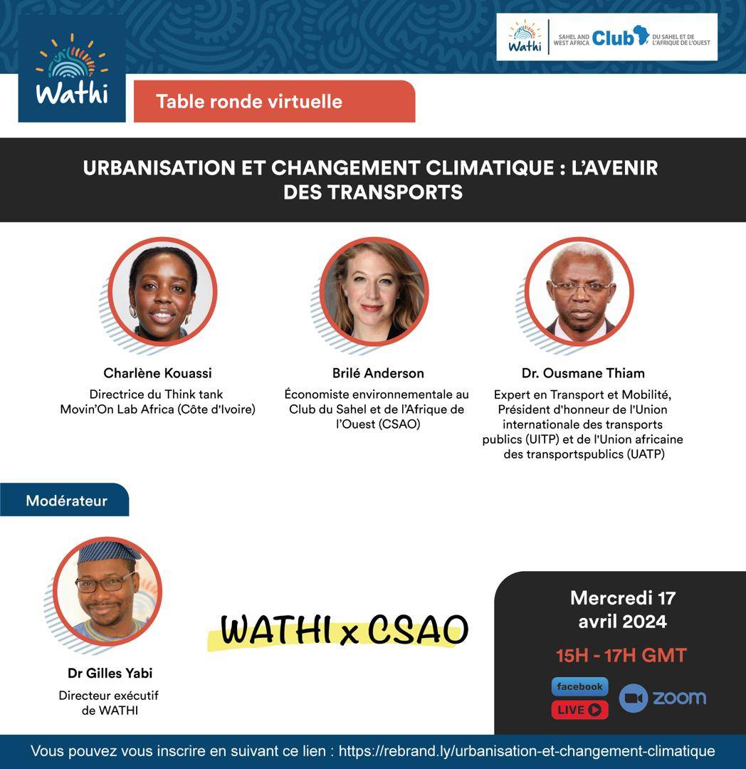 #Save_The_Date #WATHI, en partenariat avec le Club du Sahel et de l'Afrique de l'Ouest (CSAO) organise une discussion sur les transports et les pratiques qui façonneront l'avenir de la mobilité urbaine dans un contexte de changement climatique Inscription: rebrand.ly/urbanisation-e…