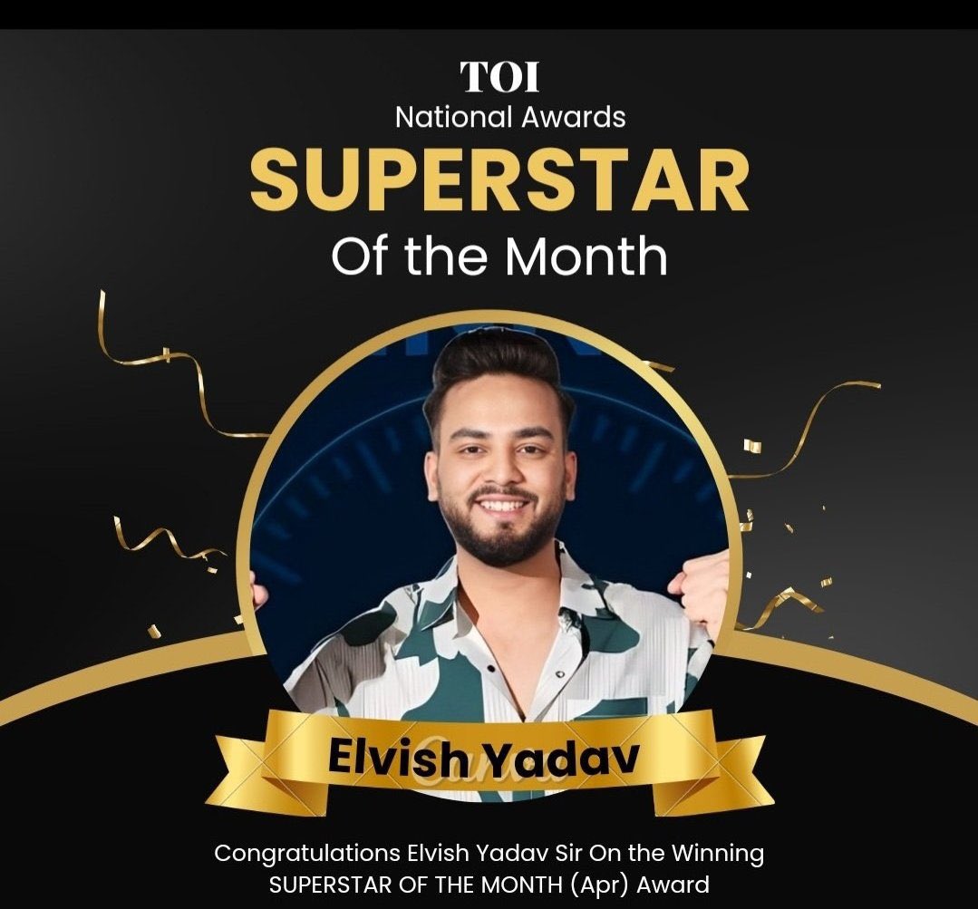 ‼️Congratulations 👏🎉

Winning The SUPERSTAR OF THE MONTH (April) award 

#ElvishYadav  #ElvishArmy 
#OnlyElvishMatters 
.