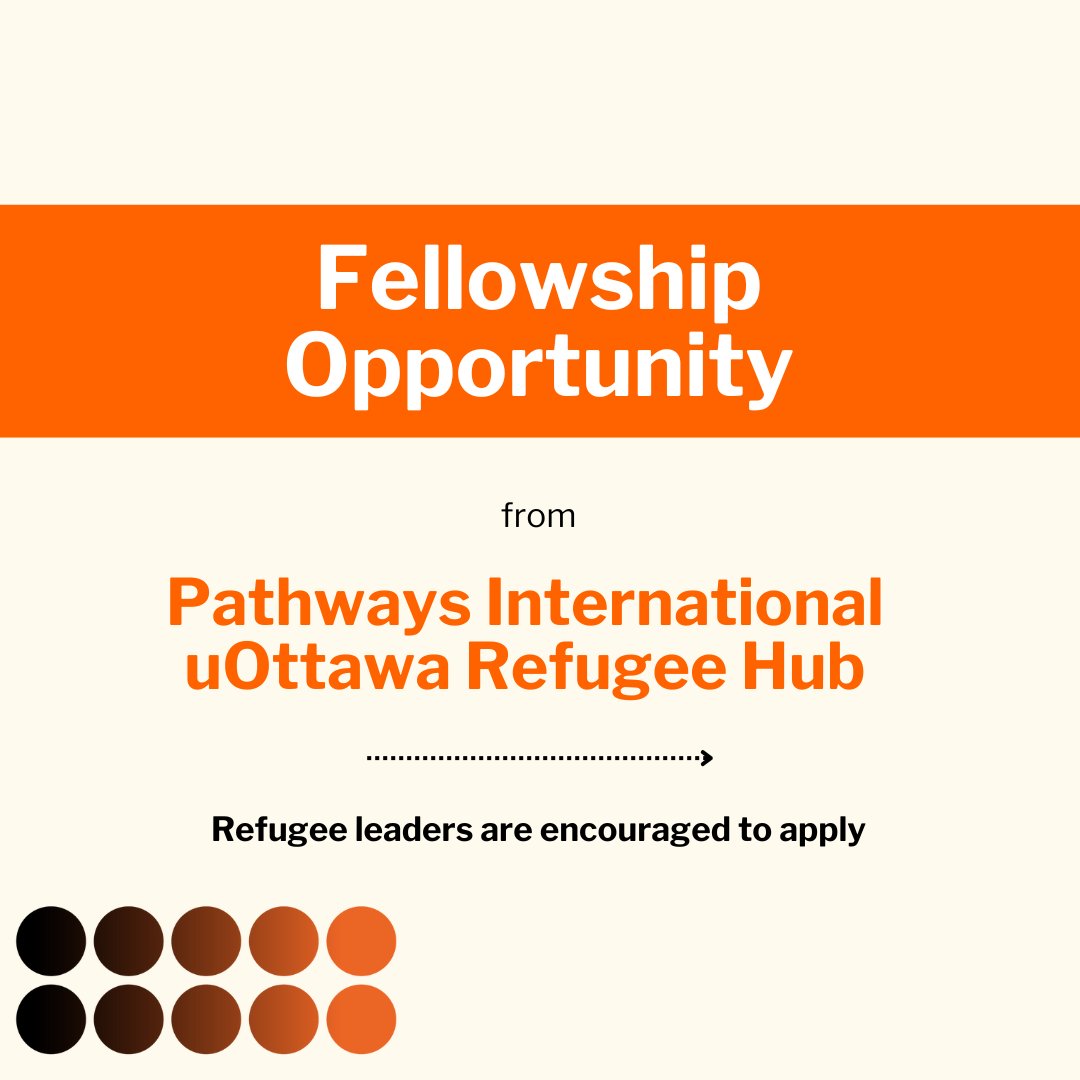 🌟 Apply for the @Pathways_Intl uOttawa Refugee Hub Fellowship for Refugee Leaders! 🌟 Apply for this unique opportunity to accelerate your professional growth and contribute to global solutions. There are 2 fellowships available: one for Canada based refugee leaders and one