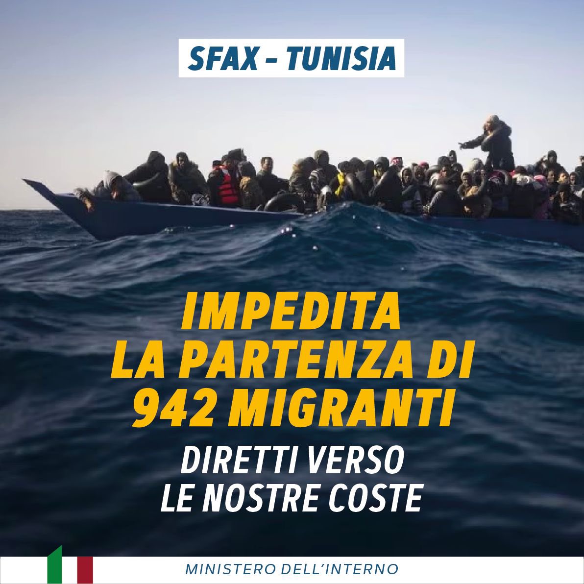 942 migranti irregolari, pronti a imbarcarsi per raggiungere le nostre coste, sono stati fermati dalle autorità tunisine a Sfax. 

Prosegue, anche grazie alla collaborazione con l’Italia, l’impegno per fermare gli interessi criminali dei trafficanti di esseri umani.
