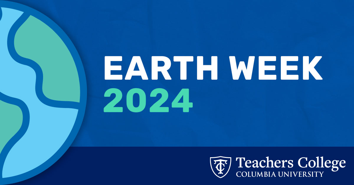 🚨 Happening next week: Celebrate Earth Week 2024 at Teachers College with a number of informative and interactive events. 🌎 Register now 👉 bit.ly/2Ff3Uj5