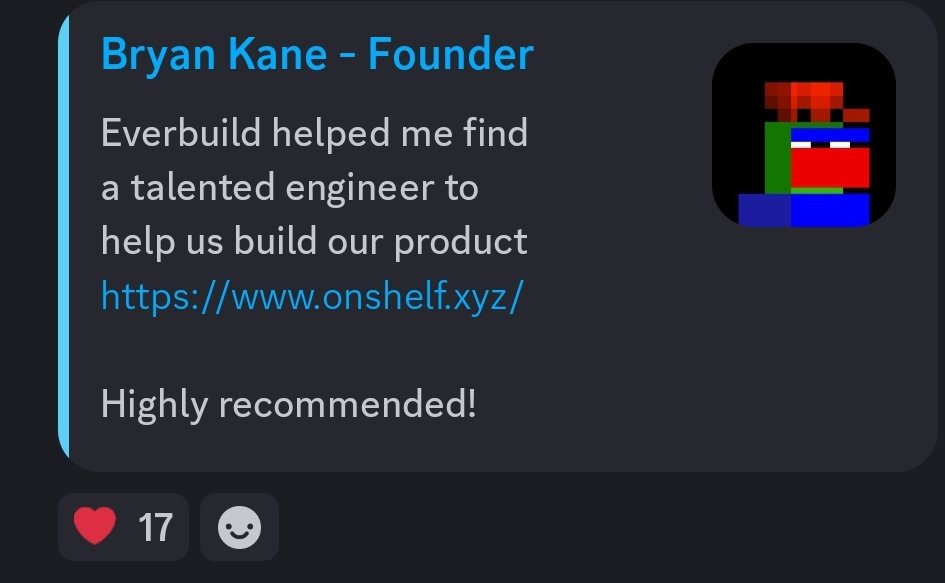 Everbuild is the solution to your hiring problems in Web3

Through our vetting process, we provide hiring parties with only the best and experienced candidates.

We save founders the cost, time and struggle of finding qualified talent themselves

You are just an ask from filling