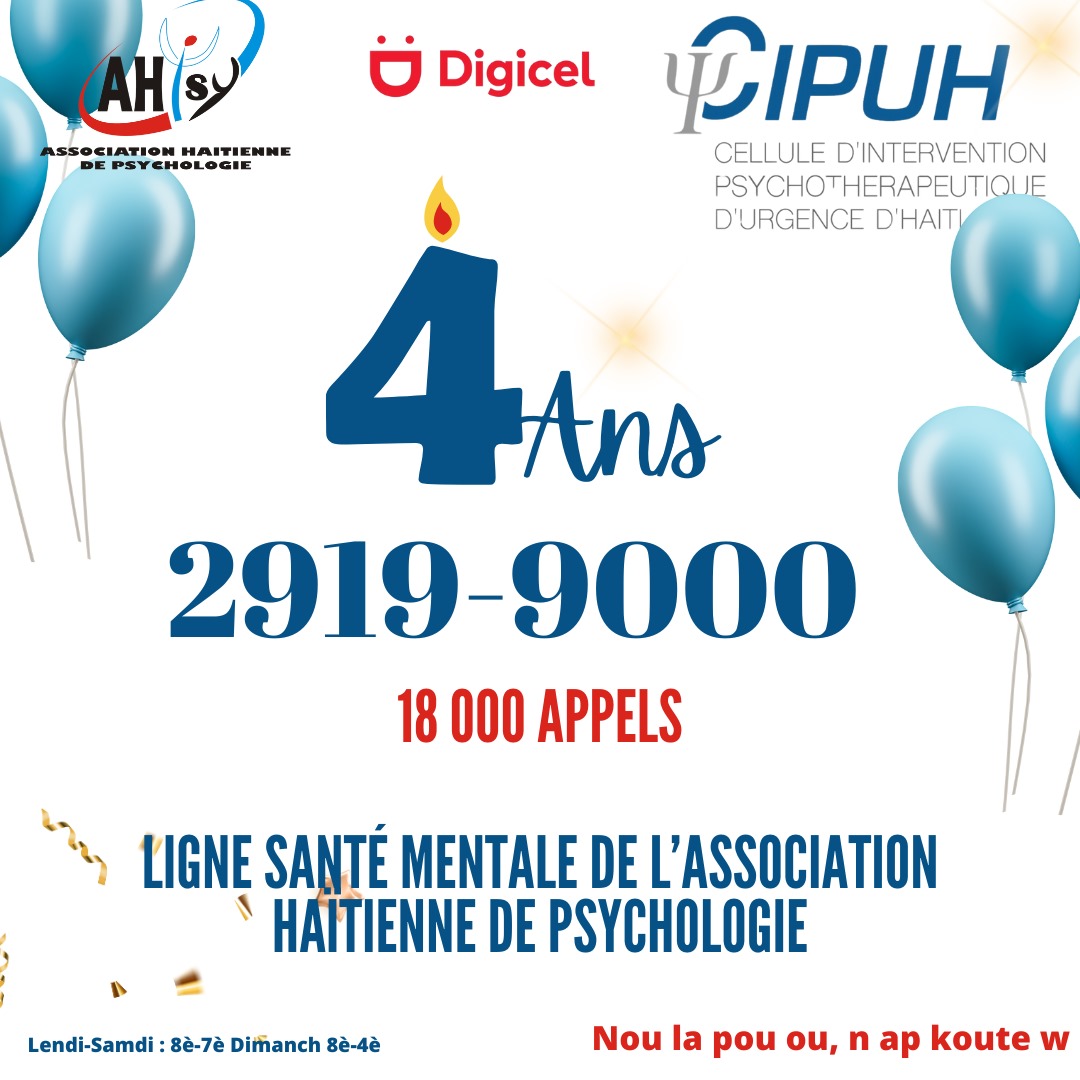 13 Avril 2020 pou rive 13 Avril 2024 : 4 lane depi nap bay popilasyon ayisyen nan sèvi ! 18 000 apel
Nou vle di premye ekoutan nou   yo mèsi , ak  pwofesyonèl sante mantal yo.  Yon gwo mèsi a tout patnè ak sipòtè nou yo men sitou sa ki  kontinye vwayaj sa a.