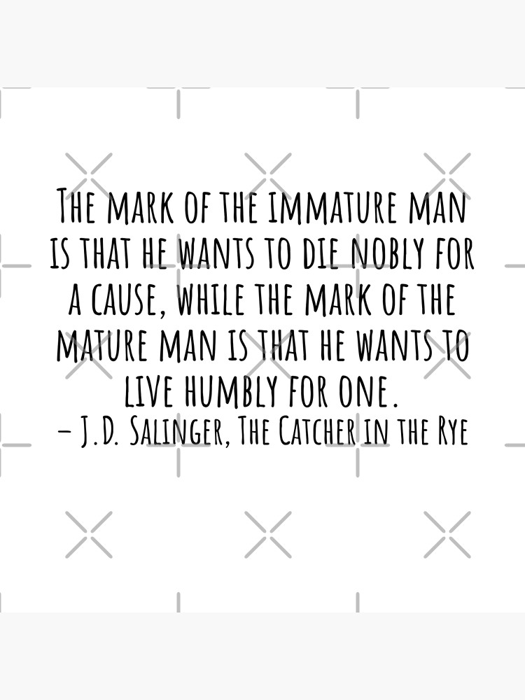 OtakuShadow214's tweet photo. Okay I have started reading The Catcher In The Rye, and this particular quote here is the one that has been stuck to me the most. And it still holds true. https://t.co/95gi0dckvQ