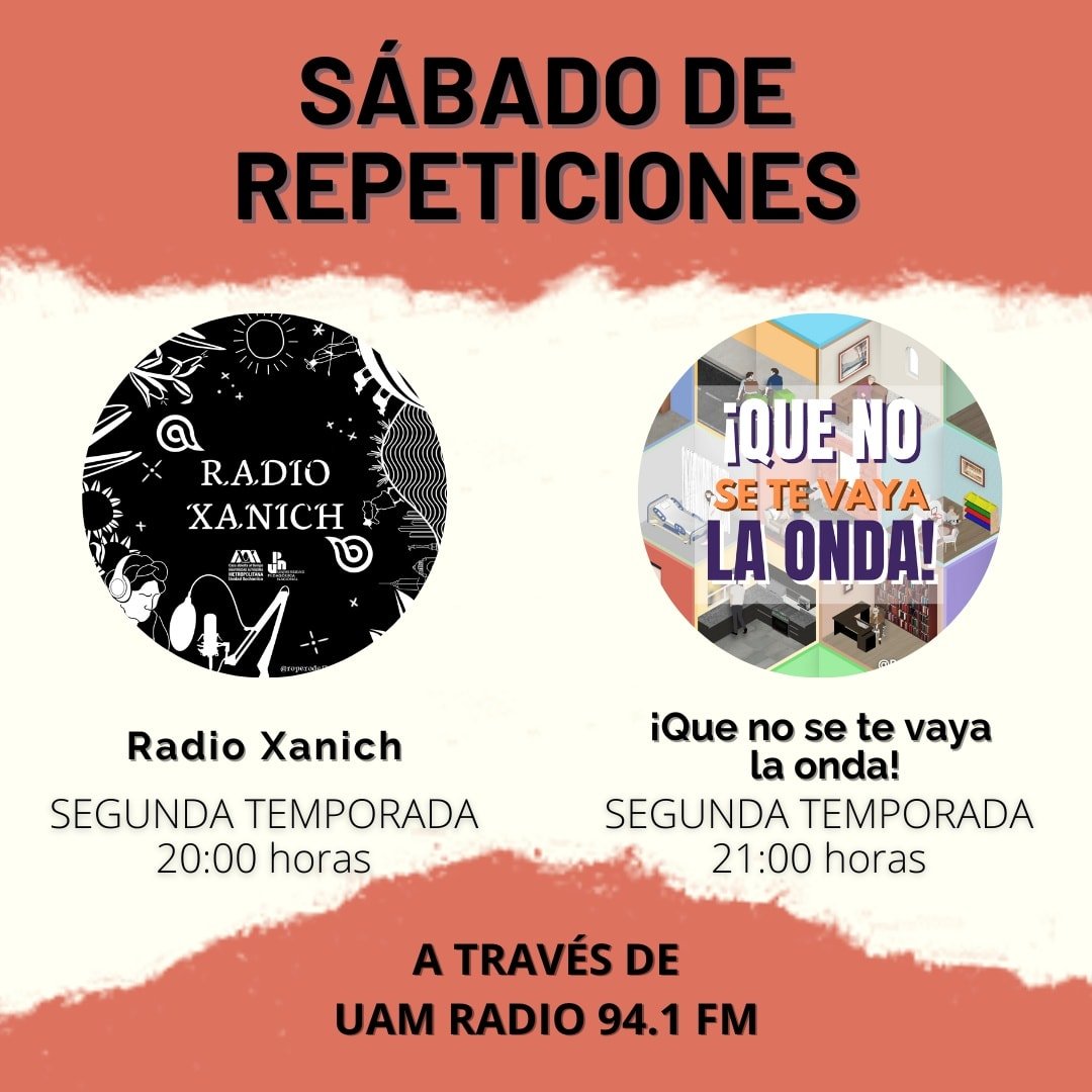 radioabierta's tweet photo. Escucha la repetición de tus programas favoritos todos los sábados:
📷 Radio Xanich 20:00 horas
📷 ¡Qué no se te vaya la onda! Diálogos trasatlánticos, 21:00 horas.
Sintoniza UAM Radio 94.1 FM
📷 https://t.co/Wdrpq5nH4A https://t.co/Pj7dMM35I7