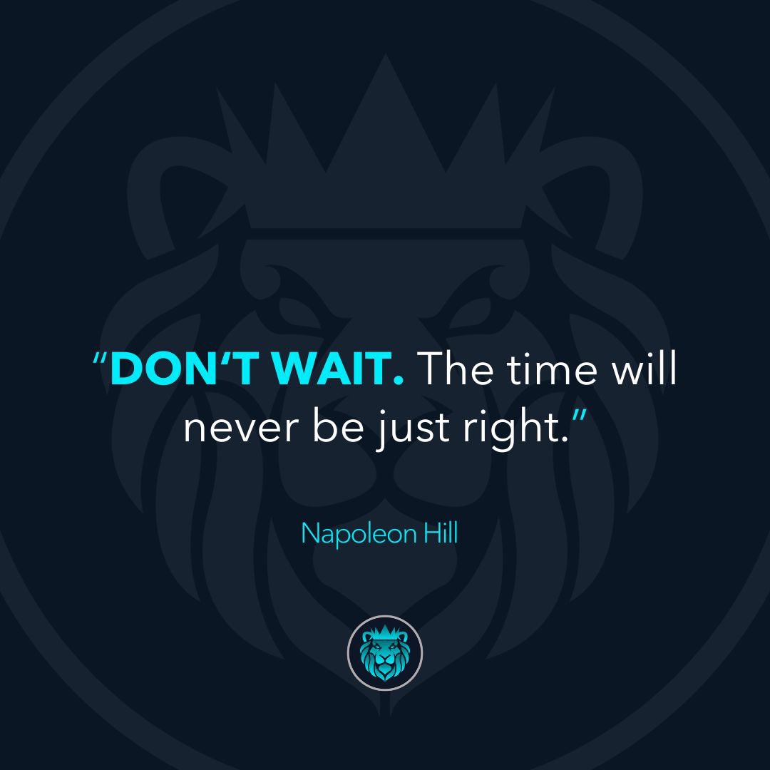 You'll never find the right time. So, just make the time now. Don't wait! #MotovationalQuotes #InspirationalQuotes
