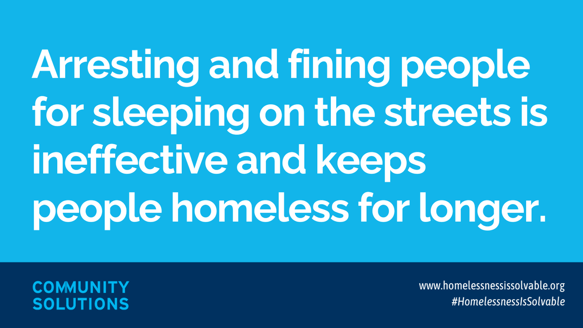 Arresting and fining people for sleeping on the streets is ineffective and keeps people homeless for longer. There are alternatives to arresting people that communities can act on now.  #HomelessnessIsSolvable #HousingNotHandcuffs