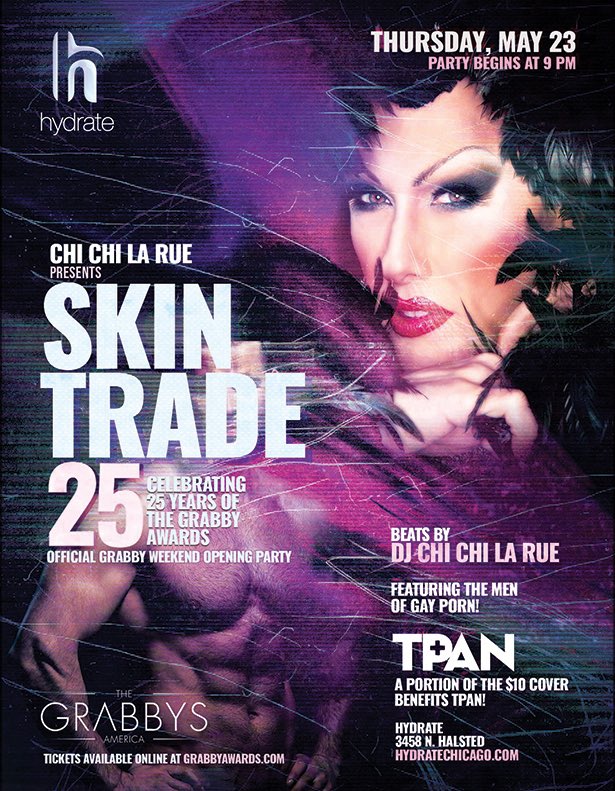 Join us at @HydrateChicago on my May 23 for our opening party, Skin Trade presented by @DJChiChiLaRue #grabbys25 #grabbyawards