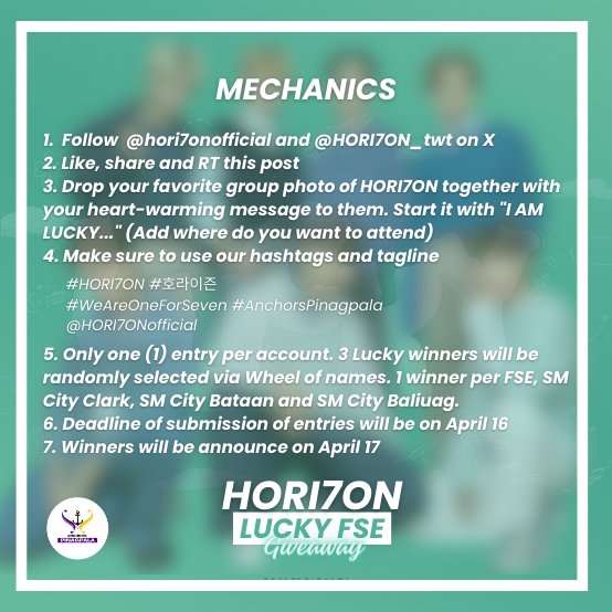 GIVEAWAY ALERT 🍀🍀🍀

This is your chance to meet them face to face in their upcoming FSE. Join now our giveaway and follow our simple mechanics. Drop your message for HORI7ON and start it with 'I AM LUCKY'

#HORI7ON #호라이즌  
#WeAreOneSeven #AnchorsPinagpala
@HORI7ONofficial