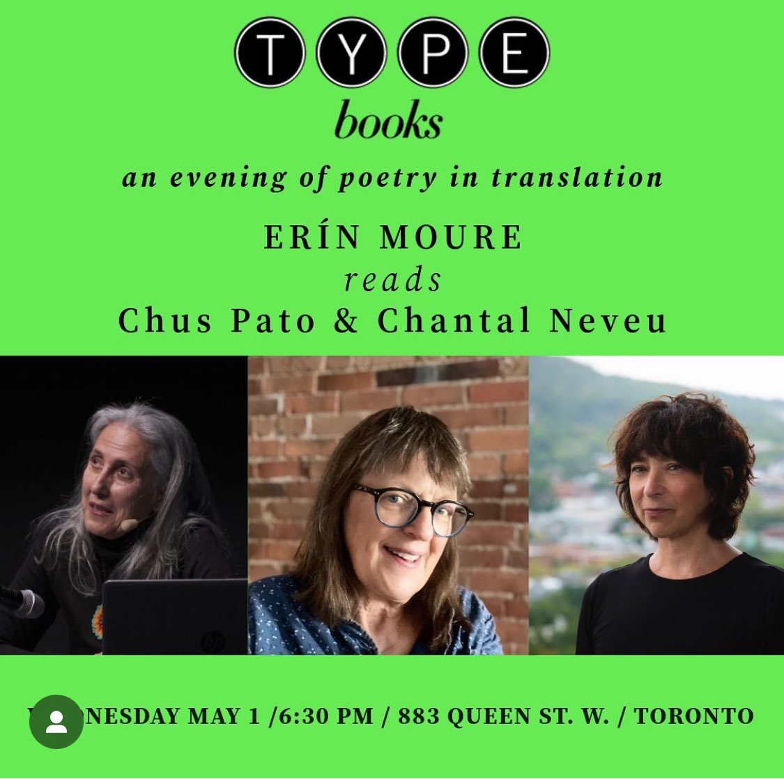 May 1 at @typebooks in Toronto! Chatting on, & reading from, my two most recent poetry translations, from Galician & French into 100% Canadian English! #internationalpoetry #galicianpoetry #québecpoésie #crossingborders #poetrypassport #poetrycommunity #sharepoetry #poetrythinks