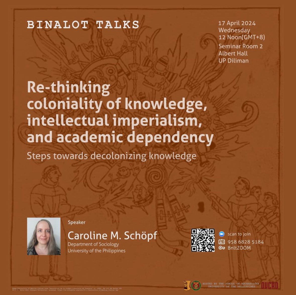 Binalot Talks: 'Re-thinking coloniality of knowledge, intellectual imperialism, and academic dependency: Steps towards decolonizing knowledge' by Caroline M. Schöpf. Date: April 17, 2024, Albert Hall, University of the Philippines, Diliman, Quezon City
archaeology.upd.edu.ph/event/binalot-…
