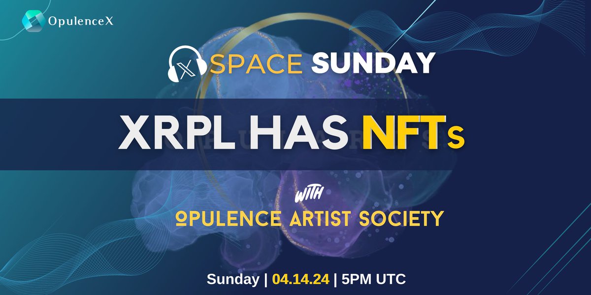 Another @_OpulenceX #SpaceSunday coming up and this time we are hosting and we will be featuring the OpulenceX Art Society! 🗓️April 14, 202 @ 5PM UTC 🎧twitter.com/i/spaces/1djGX… Join us as we explore the #NFTs in the #XRPL with the OpulArtS Members: @Dina_xNFT @MorganForce2…