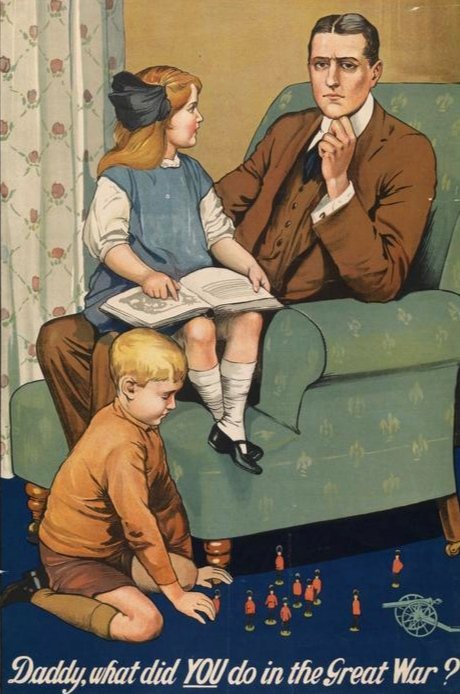 This British recruiting poster was produced in 1915 and has since become infamous for its use of emotional blackmail to urge men to enlist with the British Army.