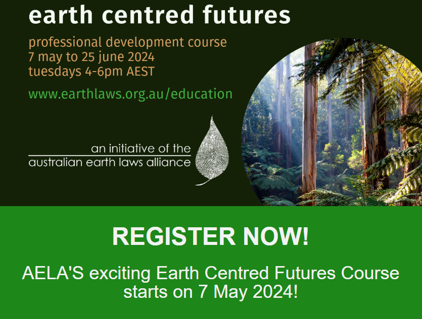 Online course from @earthlawsaus Earth-Centred Futures 2024. 8 weeks between May 7 - Jul 25, 2024 (16 hrs total). AU$295 for individuals. '...for people seeking to build a deeper understanding of ecocentrism and Earth-centred governance...' education.earthlaws.org.au/courses/earth-…