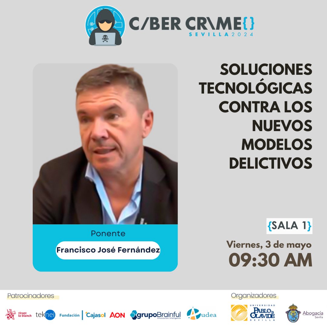 ICASEVILLA's tweet photo. I Congreso Internacional Ciberdelincuencia #CyberCrime #Sevilla2024 
#3demayo #Sala1 #9:30PM

SOLUCIONES #TECNOLÓGICAS CONTRA LOS NUEVOS MODELOS DELICTIVOS
Eloy Sanz, Francisco José Fernández Lineros, Ernesto Guerra y @GUTPER 

¿Te lo vas a perder? https://t.co/iHvfX0dMFv https://t.co/uI9zMDdHSg