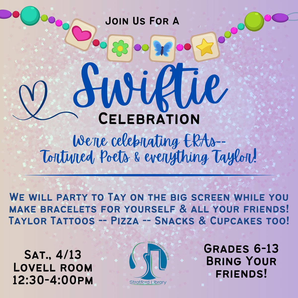 #Teens: Celebrate #ErasTour, #TheTorturedPoetsDepartment, and everything #TSwift at our Swiftie Celebration today! The party begins at 12:30 in the Lovell Room. Bracelets, tattoos, pizza, AND cupcakes (while supplies last)… Bring friends! 💖🌼🦋⭐️ #StratfordLibrary #StratfordCT