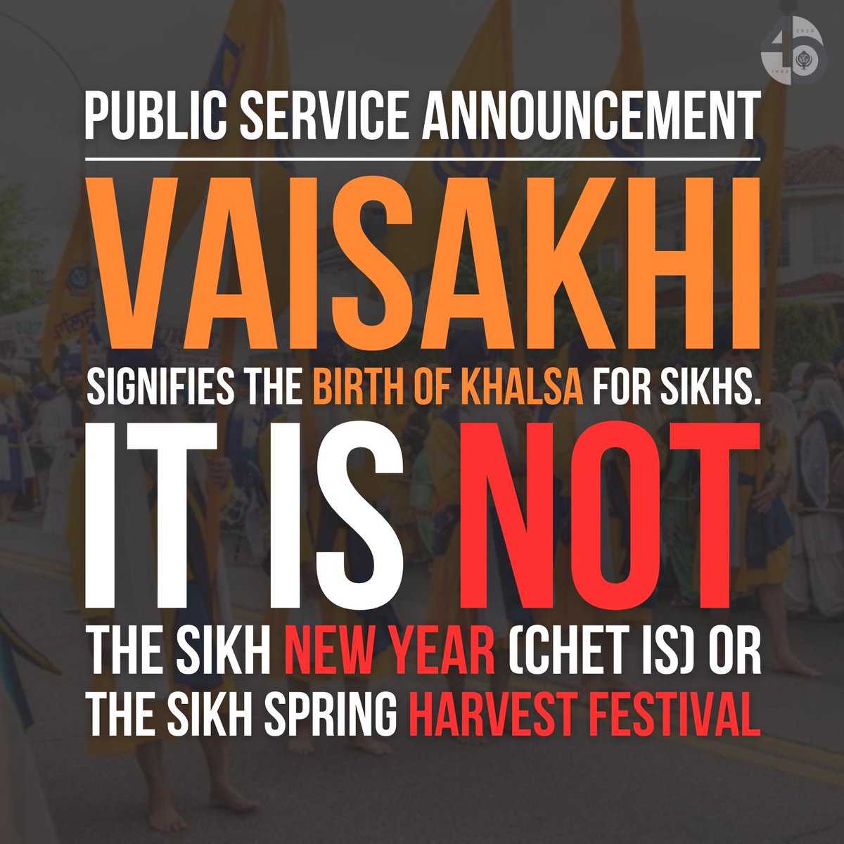 PUBLIC SERVICE ANNOUNCEMENT! We’ve noticed that certain organizations (@RegionofDurham @YMCAEastSurrey @PeelSchools) are posting inaccurate messages on Vaisakhi. Vaisakhi signifies the birth of Khalsa for Sikhs. It is NOT the Sikh New Year (Chet is) OR the Sikh Spring Harvest