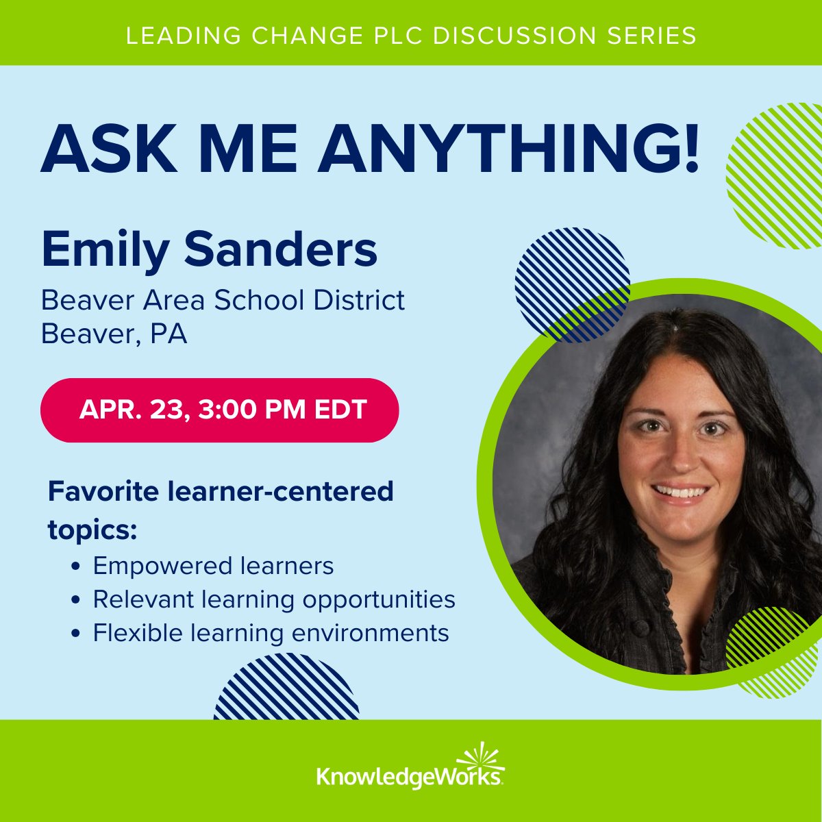 knowledgeworks's tweet photo. Join @KnowledgeWorks and the #LeadingChange Community on 4/23 for a #AskMeAnything with @emilycaryn, Assistant Superintendent at Beaver Area School District. Gain insights into empowering learners, relevant learning and flexible environments! Register: https://t.co/1HrIfW5sqf https://t.co/CxthjRwk5F