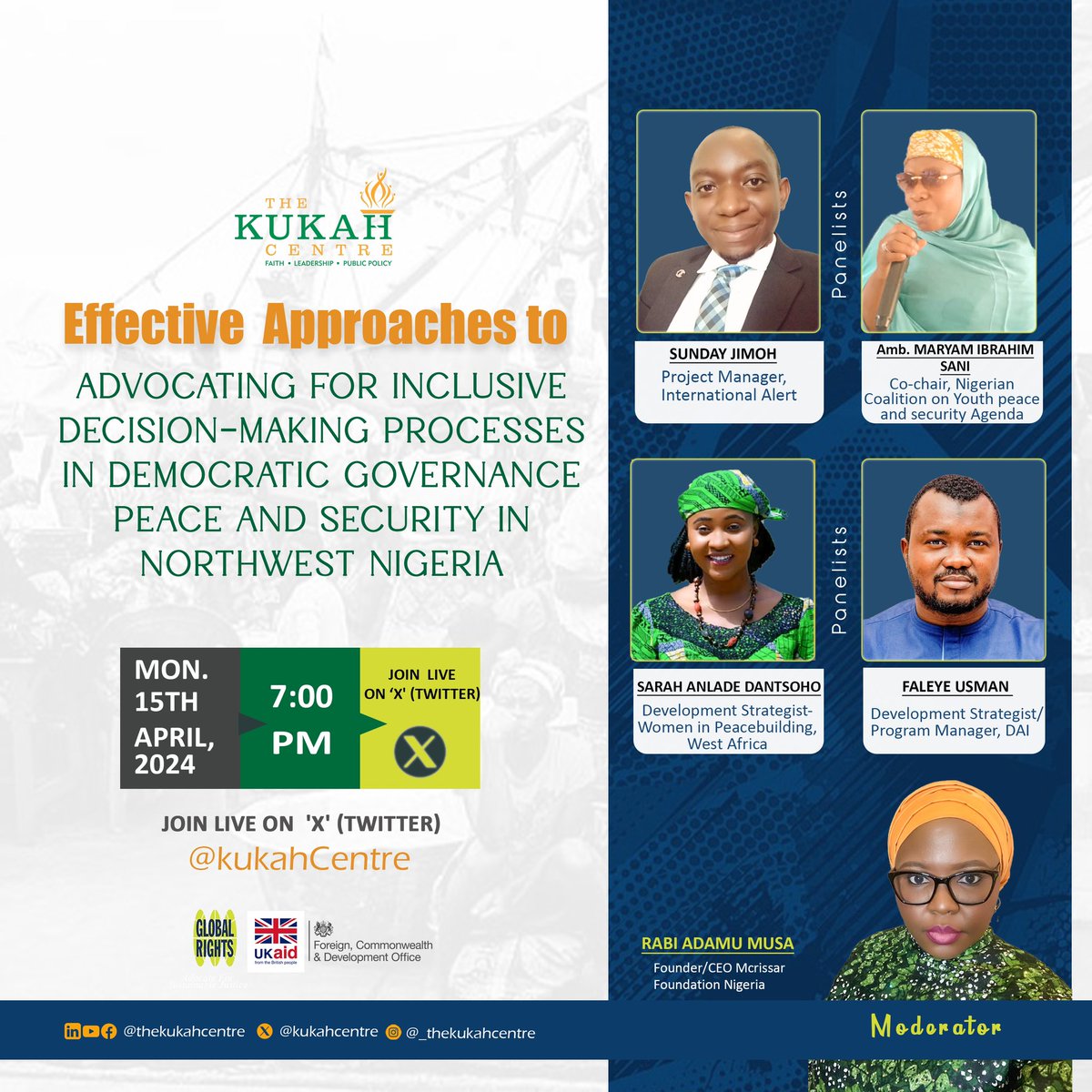 How would you approach advocacy for inclusive decision-making processes in democratic governance, peace and security, in northwest Nigeria? Join us on Monday, April 15 2024 as we discuss. Brought to you by @KukahCentre in partnership with @Globarightsng Supported by…