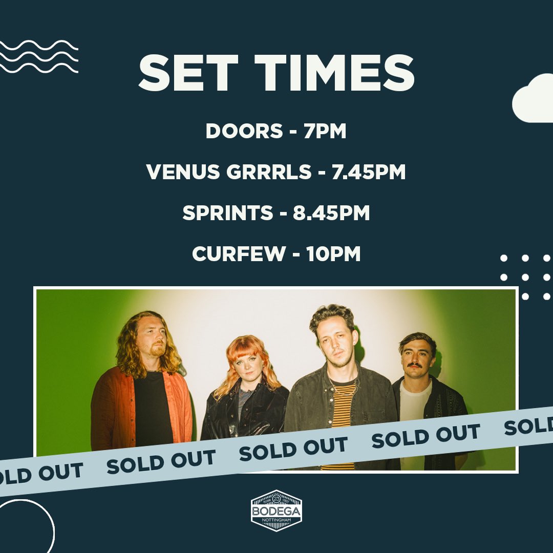 SET TIMES Packed to the rafters tonight for @SPRINTSmusic and @VENUSGRRRLS. Join us for pre-show pints downstairs with some garden food on offer too. Come back and see Venus Grrrls’ headline show later in the year too!