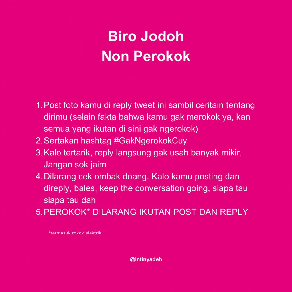 Akhir-akhir ini rame berita ttg jumlah perokok di Indonesia. Ini bikin jomblo khawatir kalo bakal makin susah buat dapet jodoh non-perokok.

Jadi buat malam ini aja, jadiin tweet ini sbg BIRO JODOH buat kamu yg gak ngerokok dan/atau nyari jodoh yg gak ngerokok ✨

#GakNgerokokCuy