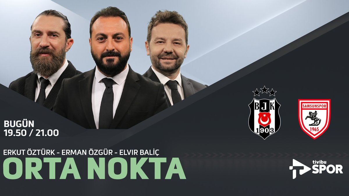 Beşiktaş - Samsunspor karşılaşmasının analizi Orta Nokta'da yapılıyor! @ErkutOzturk, @ermanozgur8 ve @elvir_baljic ile Orta Nokta karşılaşmanın devre arasına ve sonunda Tivibu Spor'da! Maç sonu canlı yayın👇 youtube.com/live/-v48P1DVl…