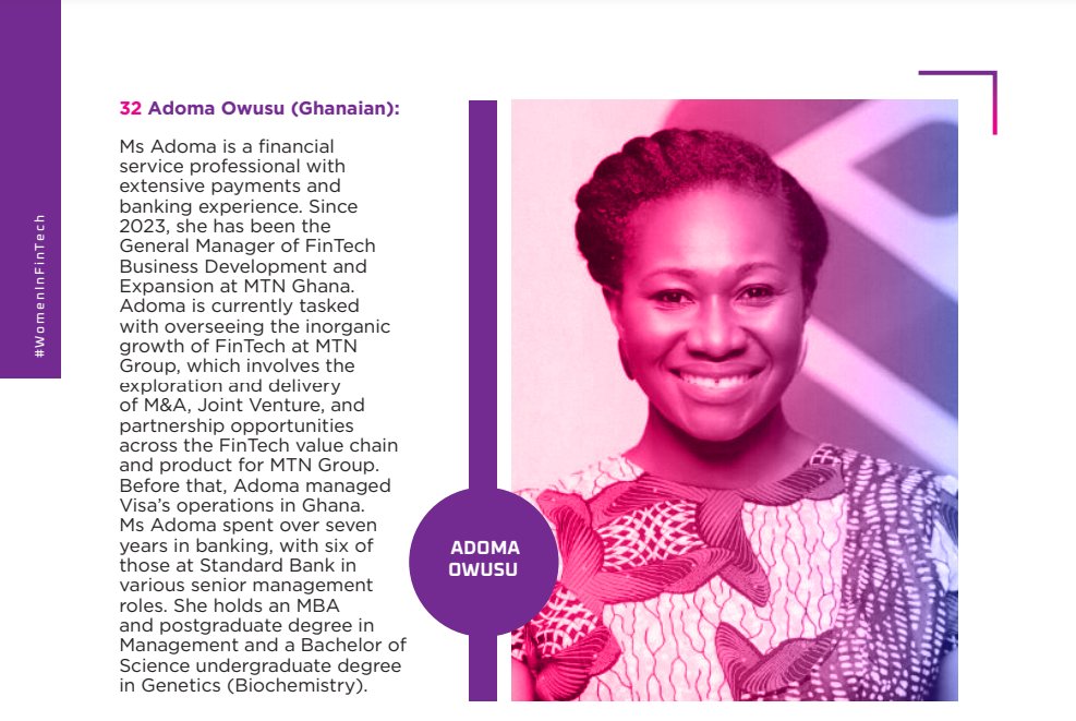 2024 Top 100 #WomenInFinTech 👇👇 32. Adoma Owusu (Ghanaian): Ms. Adoma is the General Manager of FinTech Business Development and Expansion at @MTNGroup since 2023, focusing on its growth through M&A and partnerships. Previously, she managed @Visa's operations in Ghana and held…