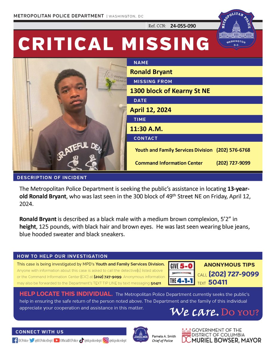 Critical #MissingPerson 13-year-old Ronald Bryant, who was last seen in the 300 block of 49th Street NE on Friday, April 12, 2024. Have info? Call 202-727-9099/text 50411