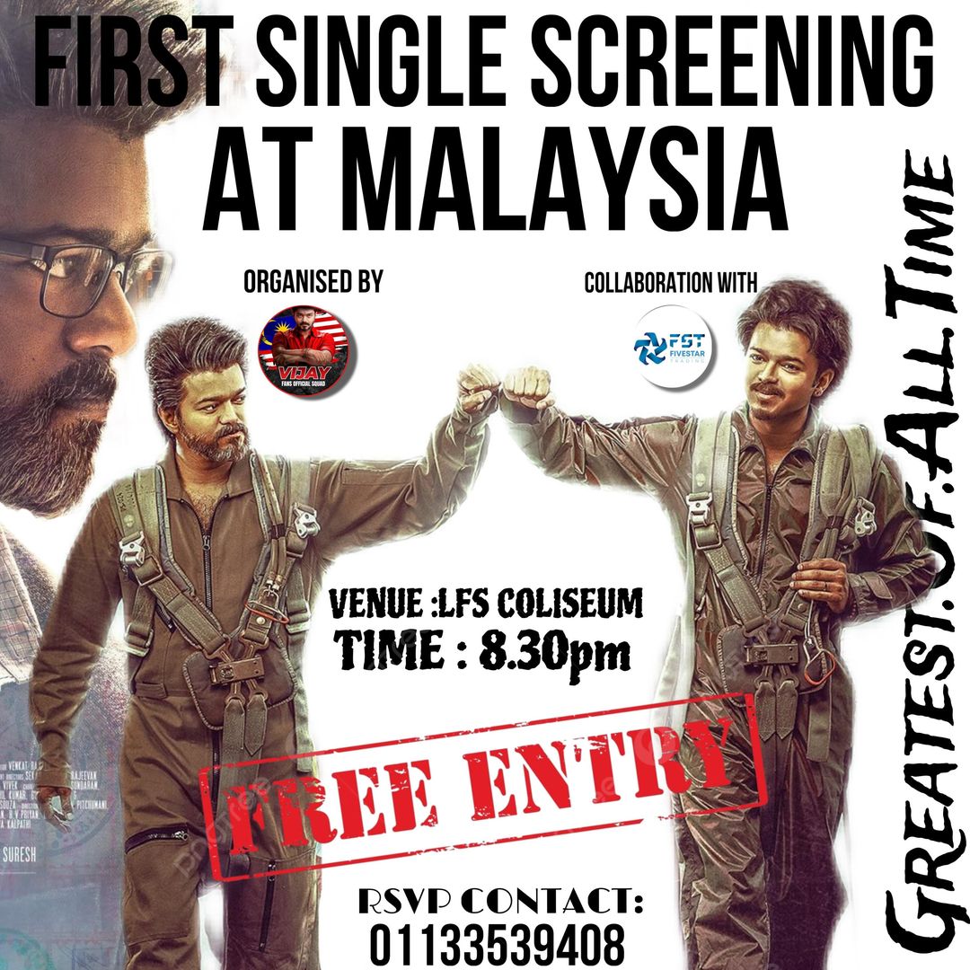 #GOAT First Single Screening at Malaysia Venue: @LFSCinemasMY Coliseum Time 8:30 PM Free Entry for All Malaysia Release by @FSTofficialmy