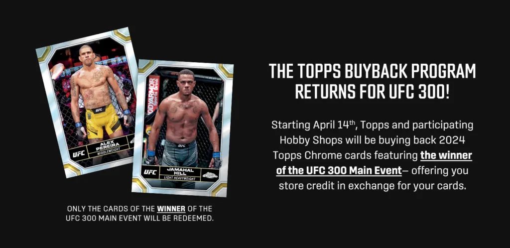 Who’s ready for the <a href="/Topps/">Topps</a> Main Event Buyback? Once the winner is decided at <a href="/ufc/">UFC</a> 300 grab your UFC Chrome cards and bring them in for store credit!

#topps #toppsmainevent #toppsmaineventbuyback #ufc300 #ripitatcleves