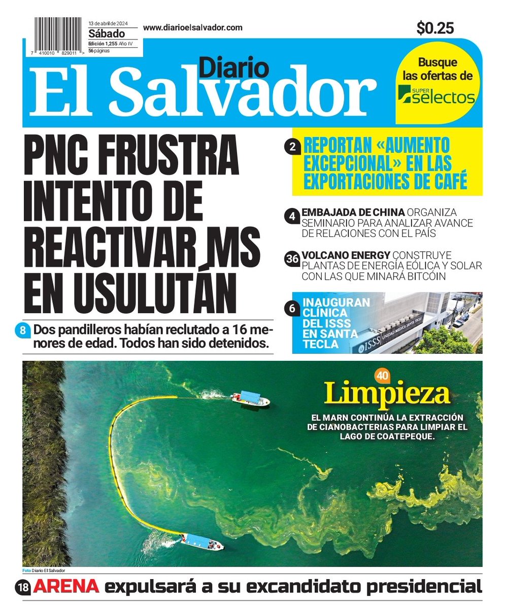 Buenos días! ☀️ 🌤 Esta es la portada de #DiarioElSalvador de hoy sábado 13 de abril de 2024. #DiarioES