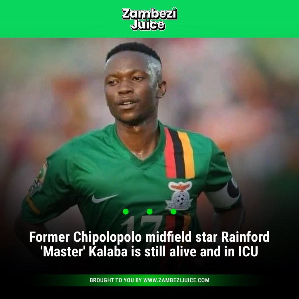 In a recent update, it has been clarified that former Chipolopolo midfield star Rainford 'Master' Kalaba, despite earlier reports, is still alive following a road traffic accident earlier today.