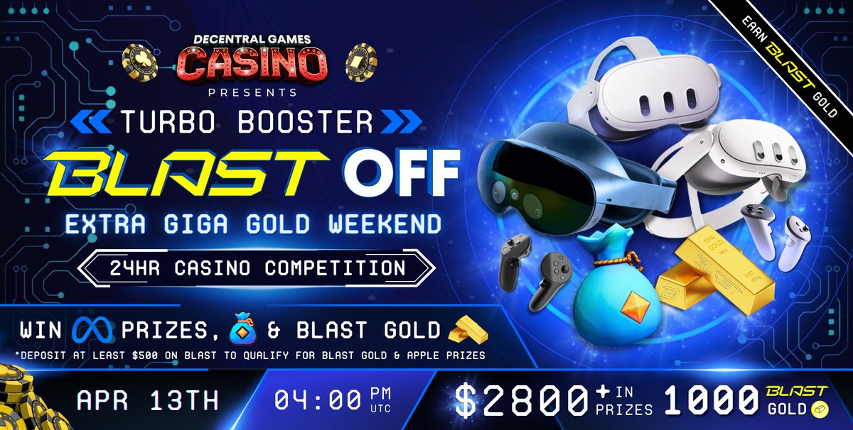 Turbo Booster Extra Giga Gold Weekend is now live and will run for the next 24 hours 🚨
 
Compete for a 1,000 Blast Gold prize pool and $2,800 in prizes including MetaQuest headsets!
 
Top 10 players win! The leaderboard is ranked by net winnings.
  
Prize breakdown:
 
• 1st…