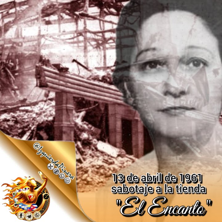 Hoy 13 de abril pero de 1961, perdió la vida la trabajadora Fe del Valle Ramos, al ser incendiada en un acto terrorista la tienda 'El Encanto', en La Habana, acción organizada por el gobierno de EEUU. #TenemosMemoria #NoAlTerrorismo