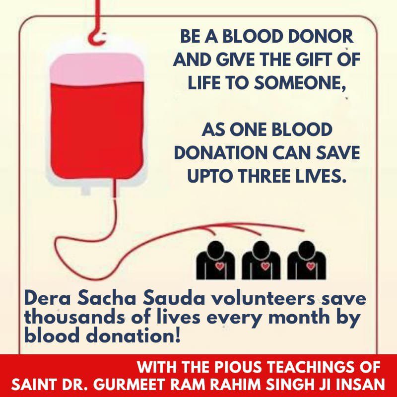 By donating blood we can save the lives of 3 people. Blood donation is a great act of humanity. Following this path, the volunteers of Dera Sacha Sauda are always ready to donate blood for needy patients under the inspiration of Saint MSG Insan. #RealLifeHero