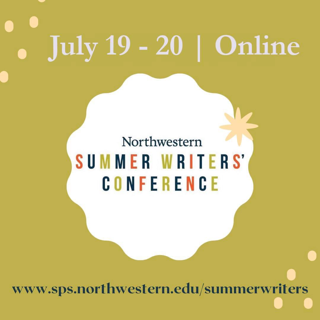 Save the dates! July 19-20, 2024 The Northwestern University Summer Writers' Conference Hosted by @NorthwesternSPS @nugradwriting sps.northwestern.edu/professional-d…
