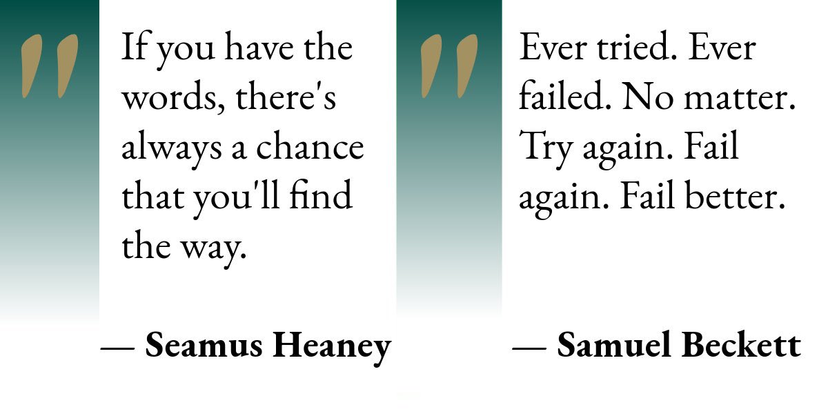 Today marks the shared birthday of two Irish Nobel Laureates: Seamus Heaney and Samuel Beckett. Sharing my two favourite quotes from these great writers to remember them on this day.