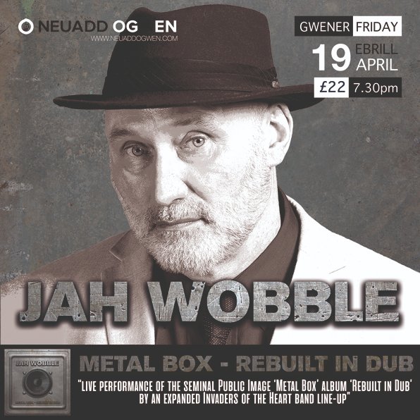 In advance of @realjahwobble gig at @NeuaddOgwen next Friday - Wobble will be with us on Monday evening 7pm - 9pm @BBCRadioCymru chatting Metal Box in Dub bbc.co.uk/programmes/b07…