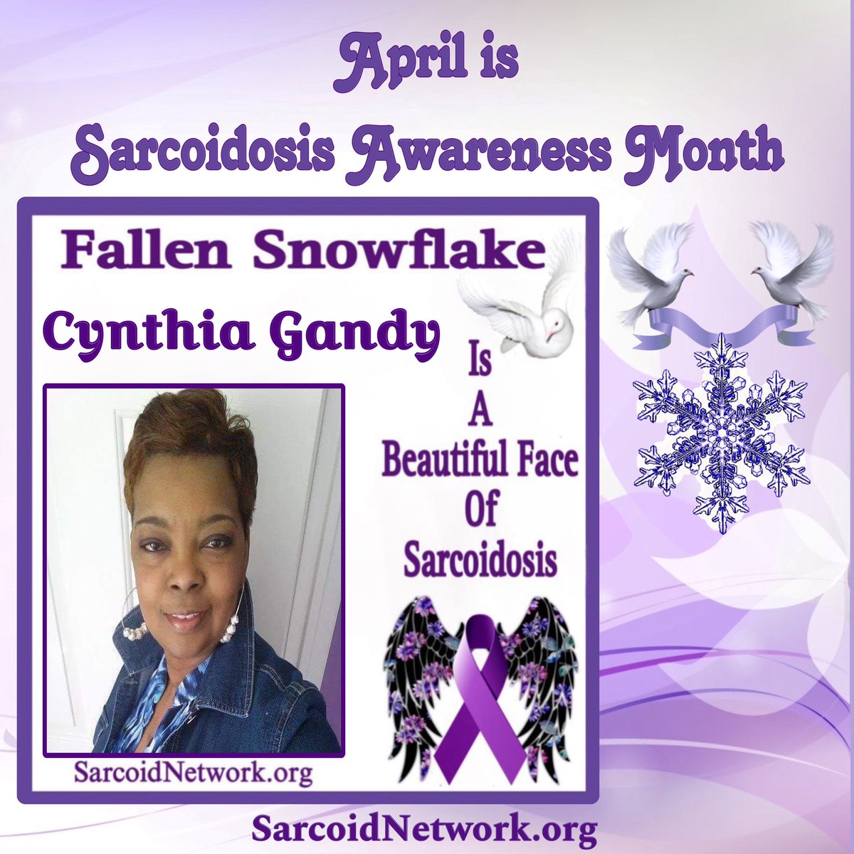 This is our Sarcoidosis Sister Fallen Snowflake Cynthia Gandy and she is a Beautiful Face of Sarcoidosis.💜

#Sarcoidosis #raredisease #preciousmemories #patientadvocate #worldsarcoidosisday #beautifulfacesofsarcoidosis #sarcoidosisawarenessmonth